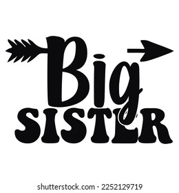 Big Sister Shirt Design For Print 