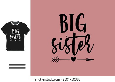 Big Sister T Shirt Design