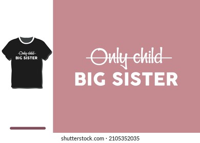 Big Sister T Shirt Design