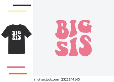 Big sister t shirt design