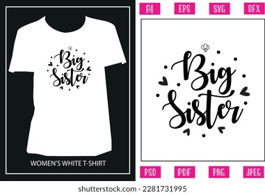 Big sister typography t-shirt design