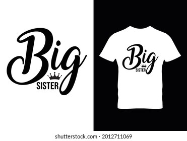 Big sister white Tshirt Design