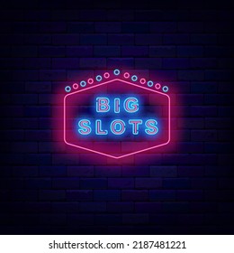 Big slots neon sign. Retro frame with circles. Slot machine item. Casino design. Jackpot concept on brick wall. Winning idea. Glowing emblem. Editable stroke. Vector stock illustration