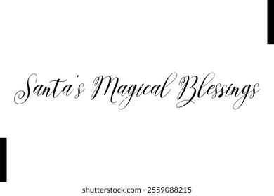 Santa’s Big Smile Christmas quotes cursive text typography 