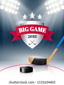 Big sport game poster realistic with hockey stick and puck on stadium ice illumined by spotlights vector illustration 
