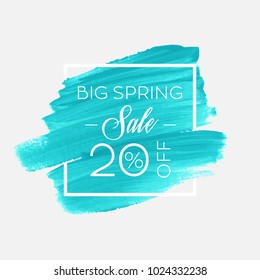 Big Spring Sale 20% off sign over watercolor art brush stroke paint abstract background vector illustration. Perfect acrylic design for a shop and sale banners.