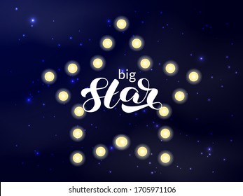 Big Star brush lettering. Vector stock illustration for card or poster