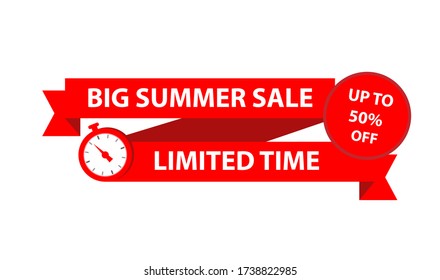 Big Summer Sale, Limited Time, up to 50% Off, discount label. Limited Offer in red label with clock. Last Minute, Last Hour Concept. Special Offer. Web Stickers, Tags, Banners and Labels. Last minute 