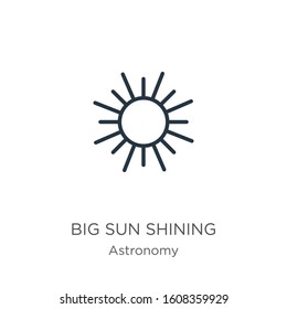 Big sun shining icon. Thin linear big sun shining outline icon isolated on white background from astronomy collection. Line vector sign, symbol for web and mobile