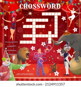 Big top circus stage, animals and performers crossword puzzle worksheet grid. Find a word quiz game, kids vocabulary riddle or playing activity book vector page with clown, juggler and magician