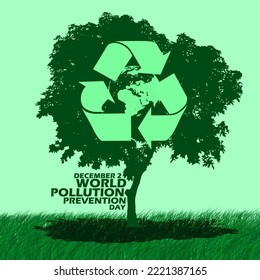 A big tree with recycle icon and earth on a dense grassy ground on a light green background to commemorate World Pollution Prevention Day on December 2