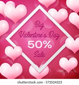 Big Valentines day Sale 50 percent discounts with white square frame. Background with pink balloons heart pattern. Wallpaper, flyers, invitation, posters, brochure, banners. Vector illustration.