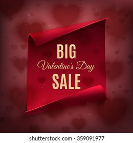 Big Valentines day sale, poster template. Red, curved, paper banner on red background with hearts. Vector illustration.