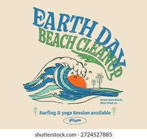 Big Waves hand drawing illustration, Earth Day, Beach Cleanup slogan with typography, vintage beach print design, summer graphics design, tee sweat artwork