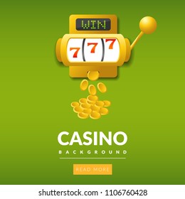 Big win 777 lottery vector casino concept with slot machine. 777 banner casino on the green background.Win jackpot in game slot machine illustration