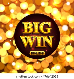 Big win background for online casino, gambling club, poker, billboard. Vector eps 10 format.