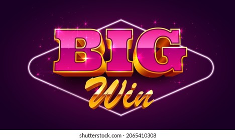Big win banner. Sign with golden letters. Online casino. Vector illustration
