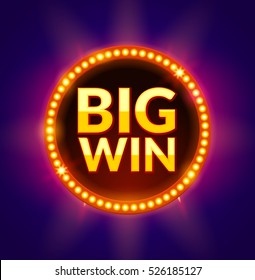 Big Win glowing banner for online casino, slot, card games, poker or roulette. Jackpot prize design background. Winner sign.