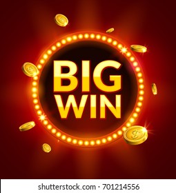 Big Win glowing retro banner for online casino, slot, card games, poker or roulette. Jackpot prize design with coins background. Winner sign.