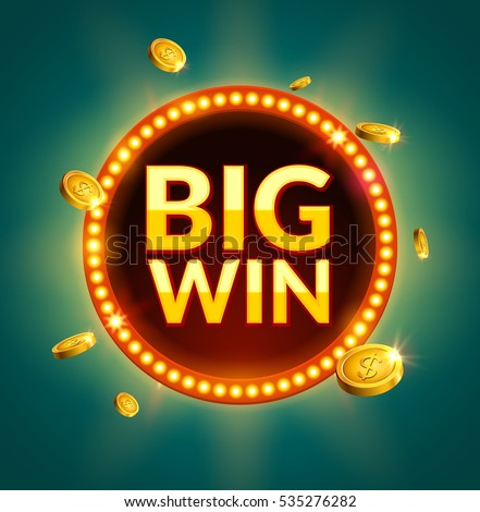 THE BIG WIN