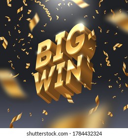 Big Win Golden Sign And Golden Confetti. 3d Big Win Logo In Spotlight On Dark Background. Vector Illustration.