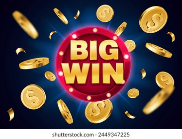 Big Win. Golden text with red glowing round frame and explosion of gold coins and confetti. Gambling vector Big Win poster for casino or online games. Shiny metal dollars rain, falling cash