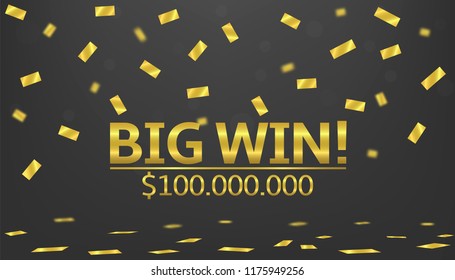 Big Win Jackpot. Golden confetti background, Vector illustration
