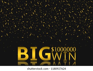Big Win Jackpot. Golden confetti background, Vector illustration