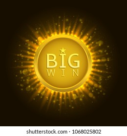 Big win label. Golden icon, jackpot Vector illustration