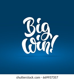 Big win lettering text banner. Vector illustration.
