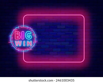 Big win neon congratulation. Casino jackpot banner. Present greeting card. Empty pink frame and typography. Game and sport competition. Shiny advertising. Copy space. Editing text. Vector illustration