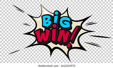 Big win,  Pop art cloud bubble. Funny speech shopping sale icon bubble. Trendy Colorful retro vintage comic background in pop art retro comic style. Illustration easy editable for Your design. 