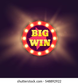 Big Win retro banner with glowing  lamps. Vector illustration