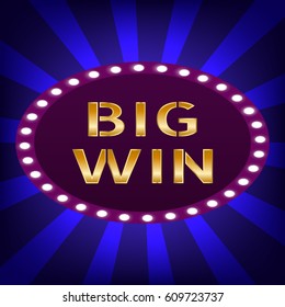 Big Win retro banner with glowing lamps. Vector illustration