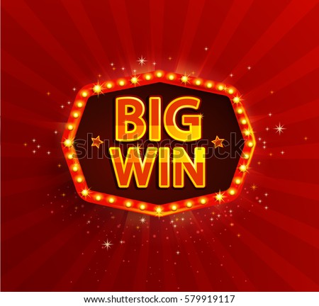 Big win retro banner with glowing lamps. Vector illustration for winners of poker, cards, roulette and lottery. Vintage light frame. Red background.