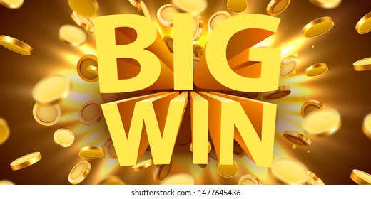 Big win sign with gold realistic 3d coins background. Jackpot concept. Vector illustration