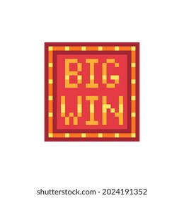 Big Win sign with lamp. Pixel art style icon. Design with poker, playing cards, slots and roulette. 8-bit. Isolated vector illustration.