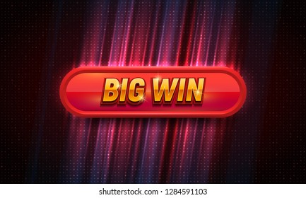 Big Win Sign. Shining Banner. Vector Illustration.