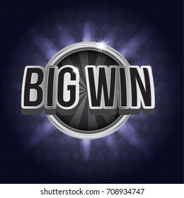 Big win silver banner. Casino sign. Vegas. Vector illustration.