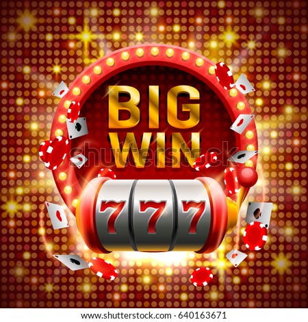Big win slots 777 banner casino. Vector illustration
