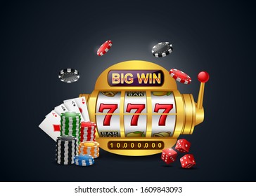 Big win slots machine 777 casino with chip poker, dice and playing cards. Vector illustration