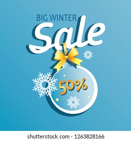 Big winter sale. Message with a toy for New Year's fir. Light blue background. Emblem, poster, banner for a good deal.