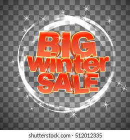 Big winter sale on transparent background. Red 3d words isolated. Vector illustration.