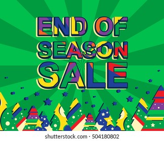 Big winter sale poster with END OF SEASON SALE text. Advertising vector banner template with christmas trees. Green background