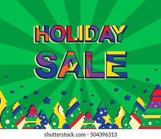 Big winter sale poster with HOLIDAY SALE text. Advertising vector banner template with christmas trees. Green background