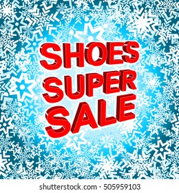 Big winter sale poster with SHOES SUPER SALE text. Advertising blue and red vector banner template