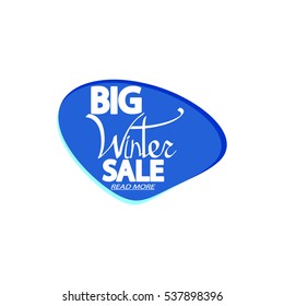 Big Winter Sale, speech bubble banner, element design template, app icon, vector illustration.
