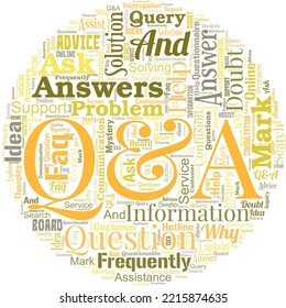 Big word cloud in the shape of circle with words Q and A.. Questions and answers. Defined as questions being asked and answers