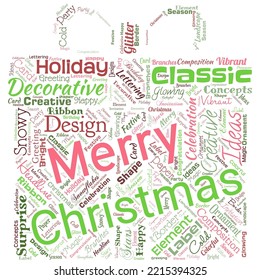Big word cloud in the shape of present with words Merry Christmas. Annual tradition to celebrate the birth of Jesus Christ