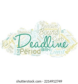 Big word cloud in the shape of UFO with word deadline. Period of time by which something must be finished or accomplished